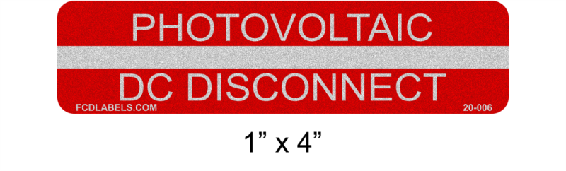 Reflective 1" x 4" | Photovoltaic DC Disconnect | Photovoltaic System Labels