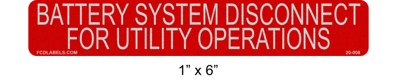 Reflective 1" x 6" | Battery System Disconnect for Utility Operations | Solar Labels