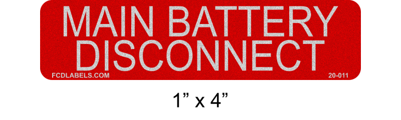 Reflective 1" x 4" | Main Battery Disconnect | Battery Labels