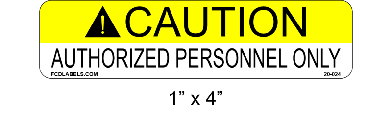 1" x 4" | Authorized Personnel Only | ANSI Caution Labels