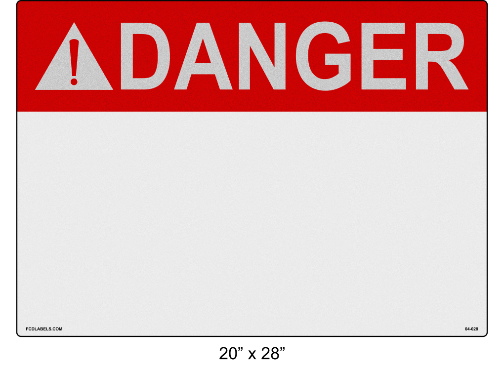 Custom Reflective 20" x 28" | ANSI Danger Labels
