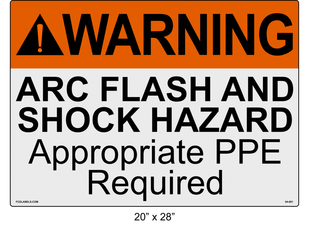 20" x 28" | ANSI Warning Arc Flash and Shock Hazard Appropriate PPE Required Reflective