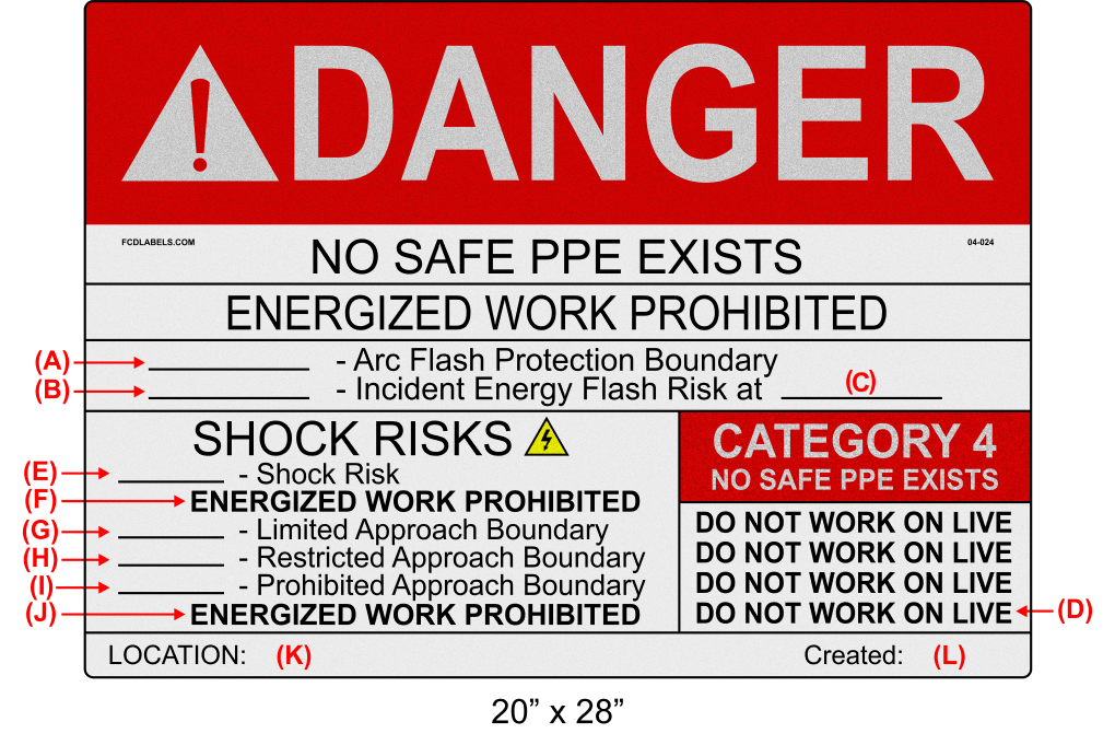 Reflective 20" x 28" | Danger No Safe PPE Exists | Custom ANSI Labels