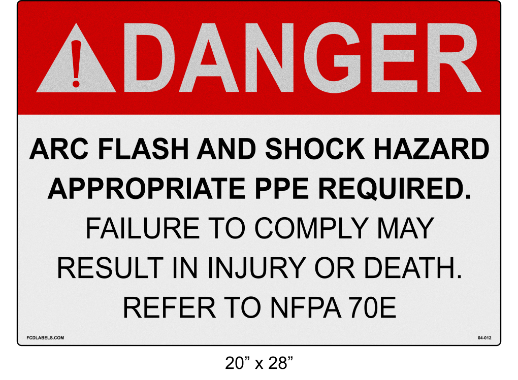 Reflective 20" x 28" | Danger Refer to NFPA 70E | ANSI Label