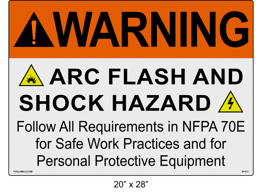 Reflective 20" x 28" | Warning Follow NFPA 70E | ANSI Label