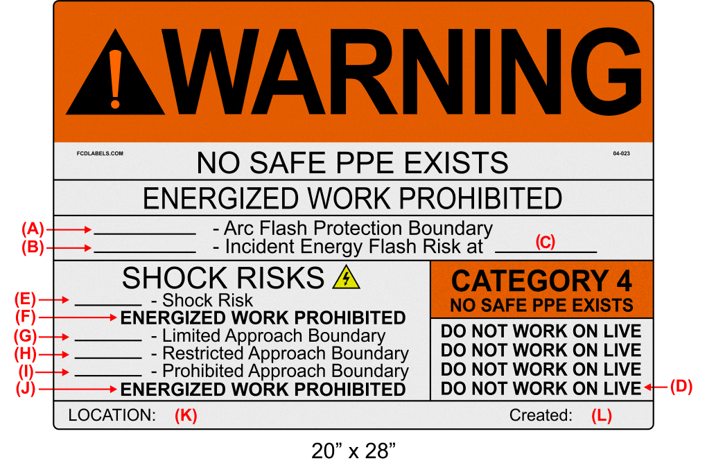 Reflective 20" x 28" | Warning No Safe PPE Exists | Custom ANSI Labels
