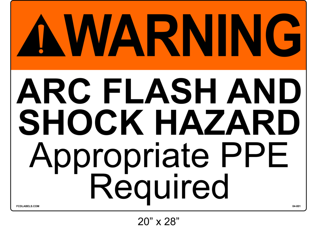 20" x 28" | ANSI Warning Arc Flash and Shock Hazard Appropriate PPE Required