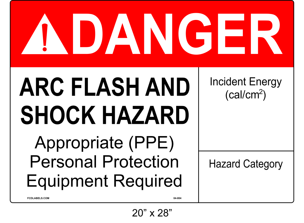 20" x 28" | ANSI Danger Arc Flash and Shock Hazard | Incident Energy