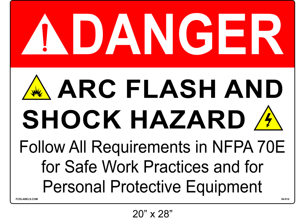 20" x 28" | Danger Refer to NFPA 70E | ANSI Label