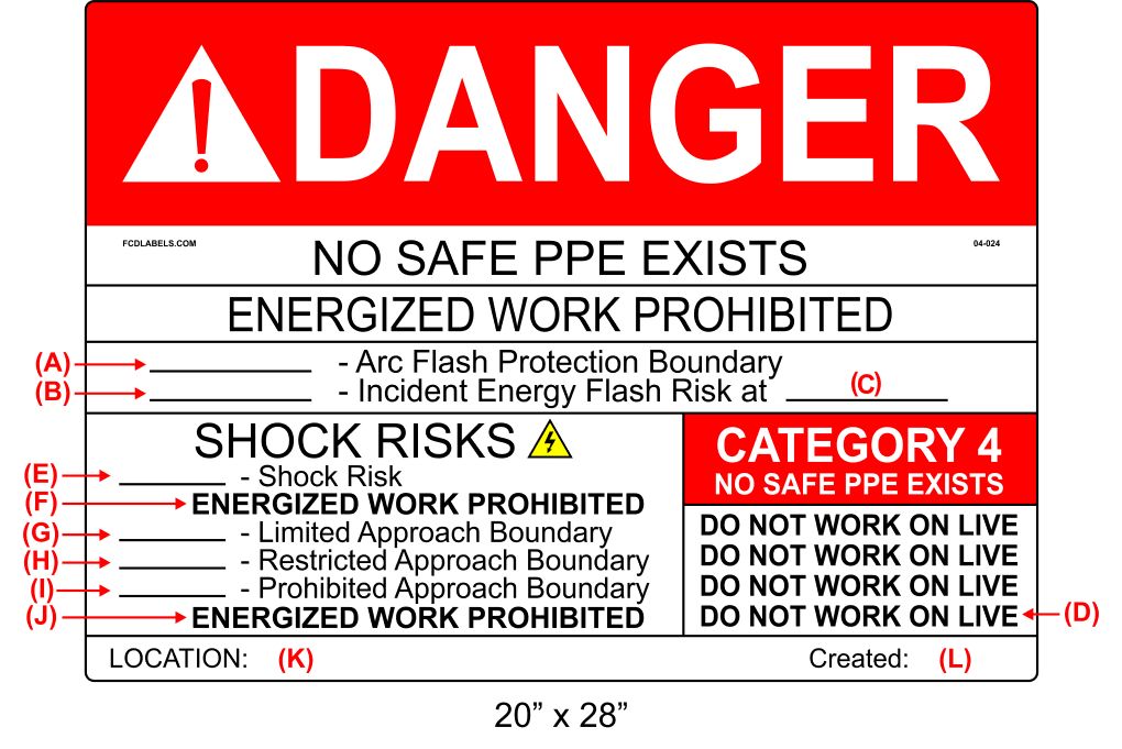 20" x 28" | Danger No Safe PPE Exists | Custom ANSI Labels