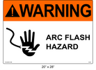 20" x 28" | ANSI Warning Arc Flash Hazard | Hand Symbol