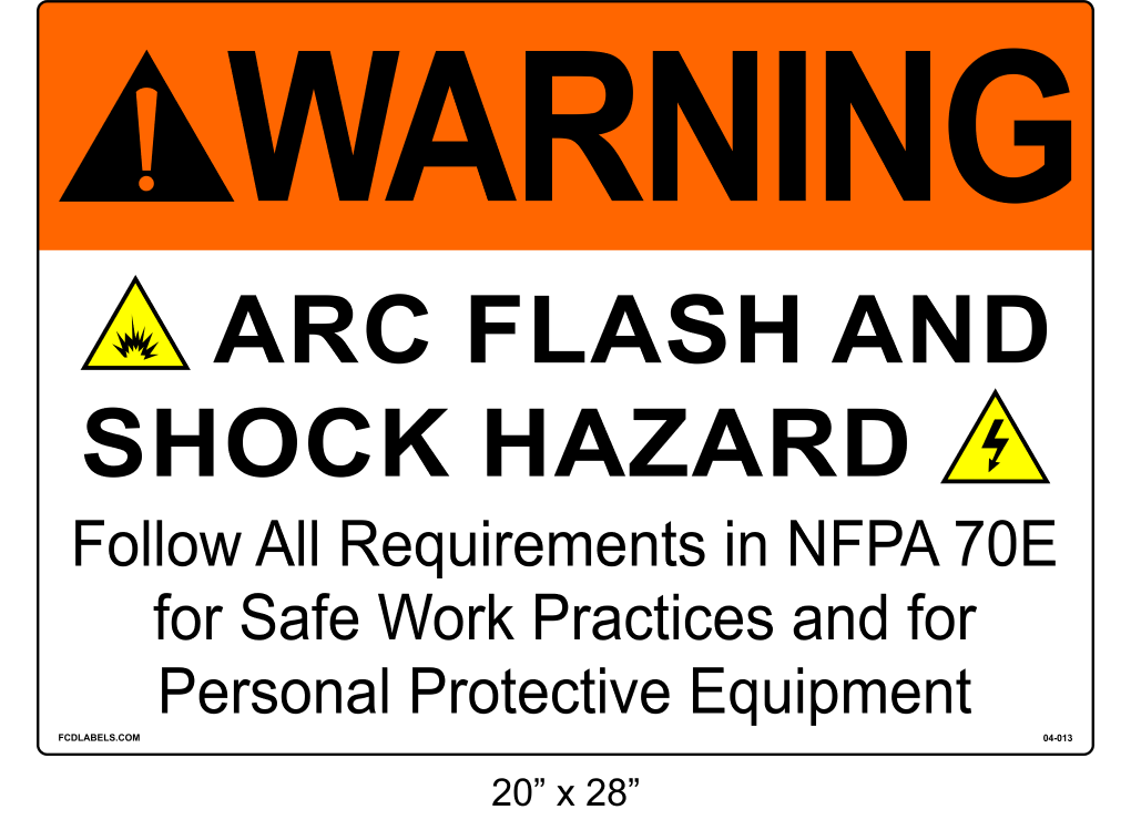 20" x 28" | Warning Follow NFPA 70E | ANSI Label