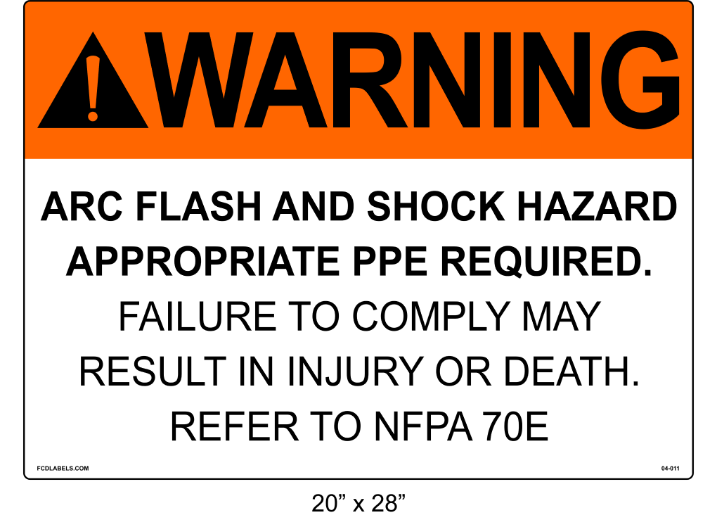 20" x 28" | Warning Refer to NFPA 70E | ANSI Label