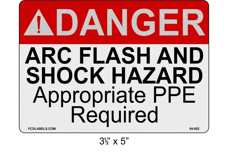 3.5" x 5" | ANSI Danger Arc Flash and Shock Hazard Appropriate PPE Required Reflective