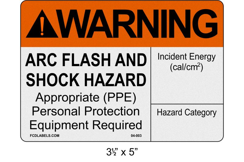 3.5" x 5" | ANSI Warning Arc Flash and Shock Hazard | Incident Energy Reflective