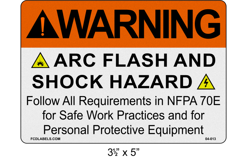 Reflective 3.5" x 5" | Warning Follow NFPA 70E | ANSI Label