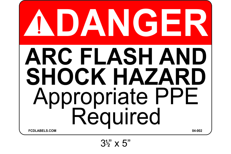 3.5" x 5" | ANSI Danger Arc Flash and Shock Hazard Appropriate PPE Required