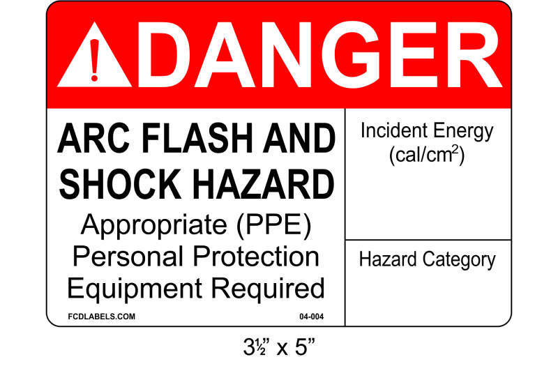 3.5" x 5" | ANSI Danger Arc Flash and Shock Hazard | Incident Energy
