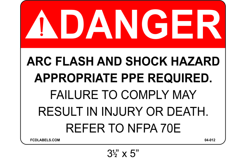 3.5" x 5" | Danger Refer to NFPA 70E | ANSI Label