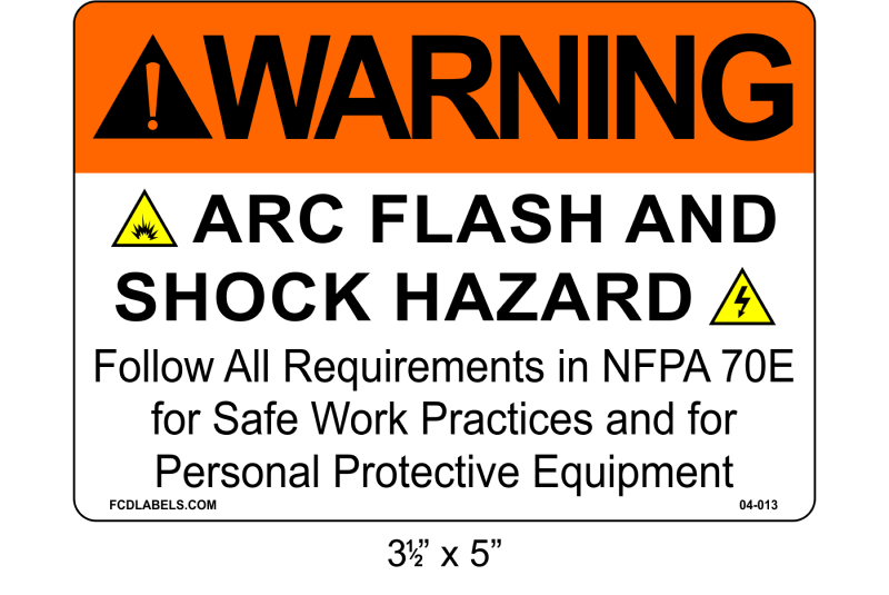 3.5" x 5" | Warning Follow NFPA 70E | ANSI Label