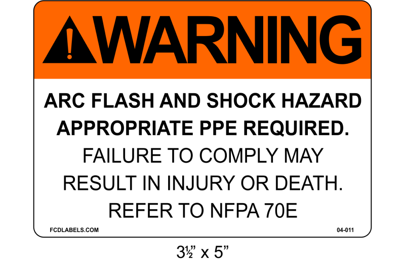 3.5" x 5" | Warning Refer to NFPA 70E | ANSI Label