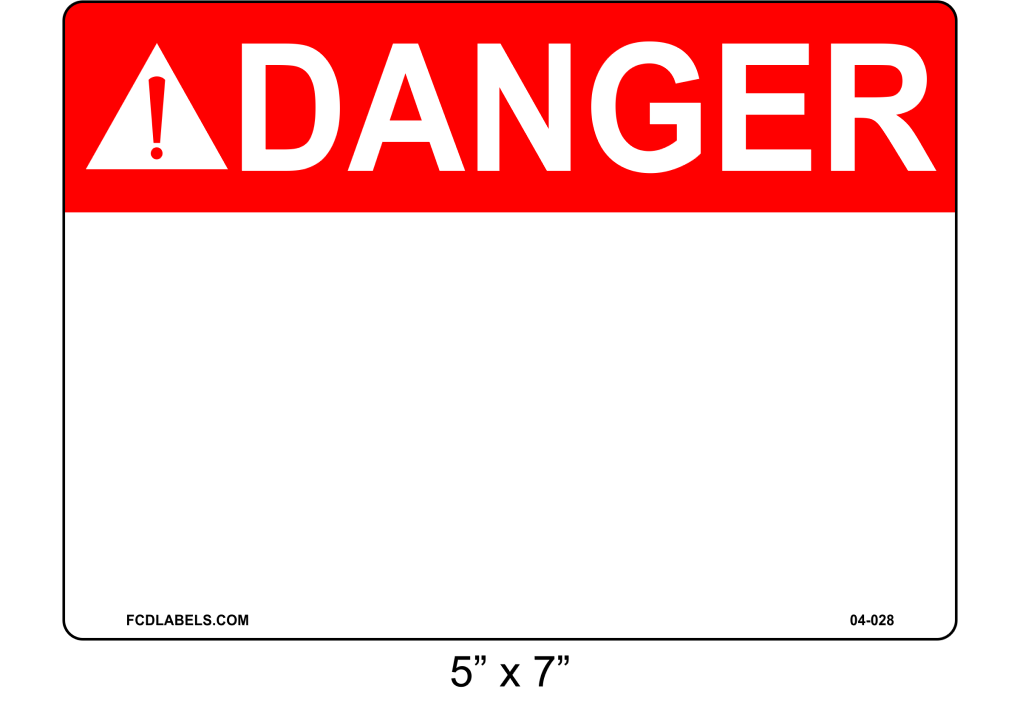 Custom 5" x 7" | ANSI Danger Labels