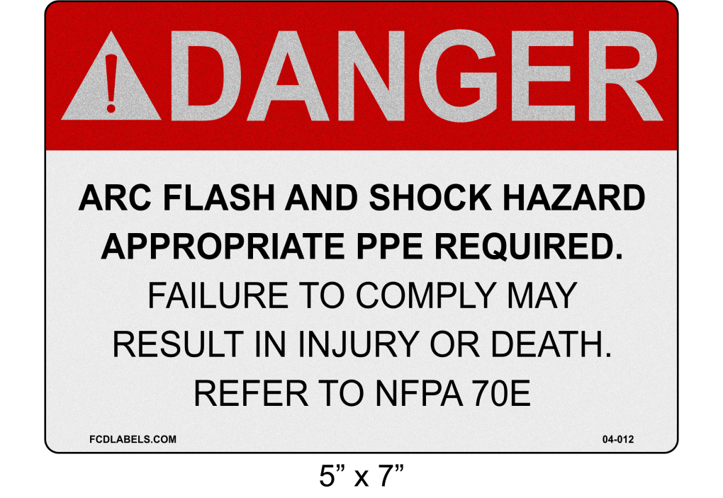 Reflective 5" x 7" | Danger Refer to NFPA 70E | ANSI Label