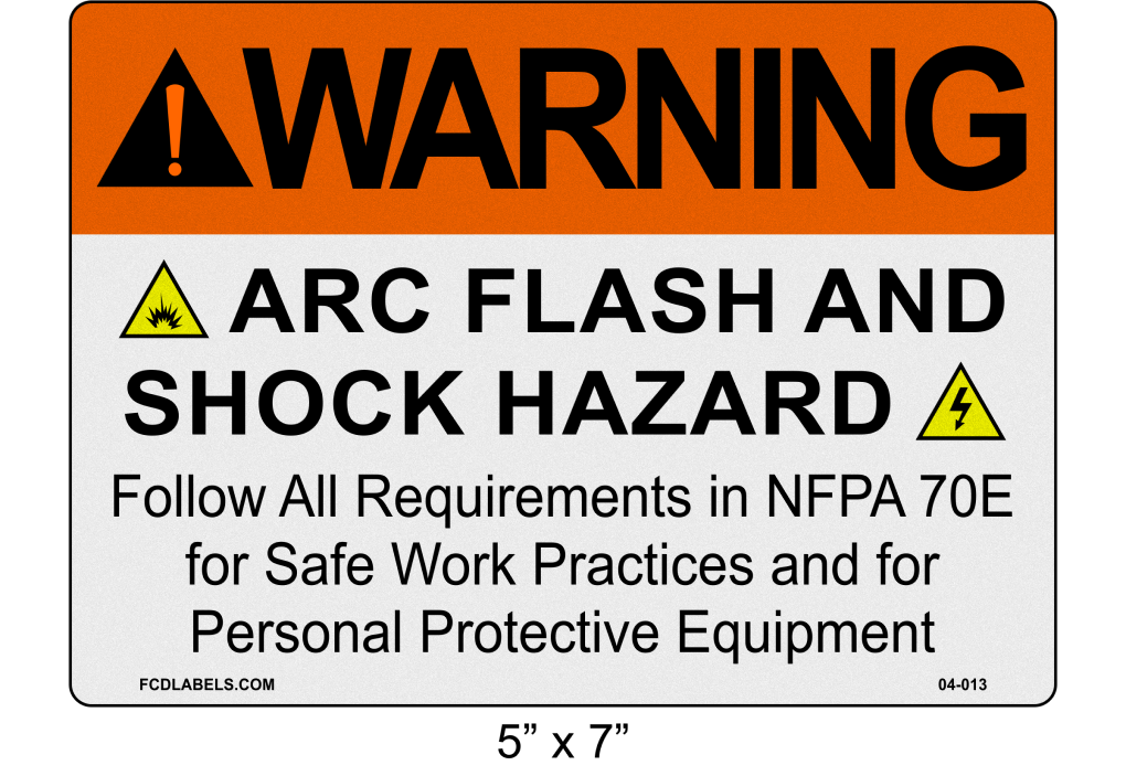 Reflective 5" x 7" | Warning Follow NFPA 70E | ANSI Label