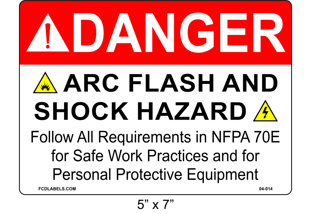 5" x 7" | Danger Refer to NFPA 70E | ANSI Label