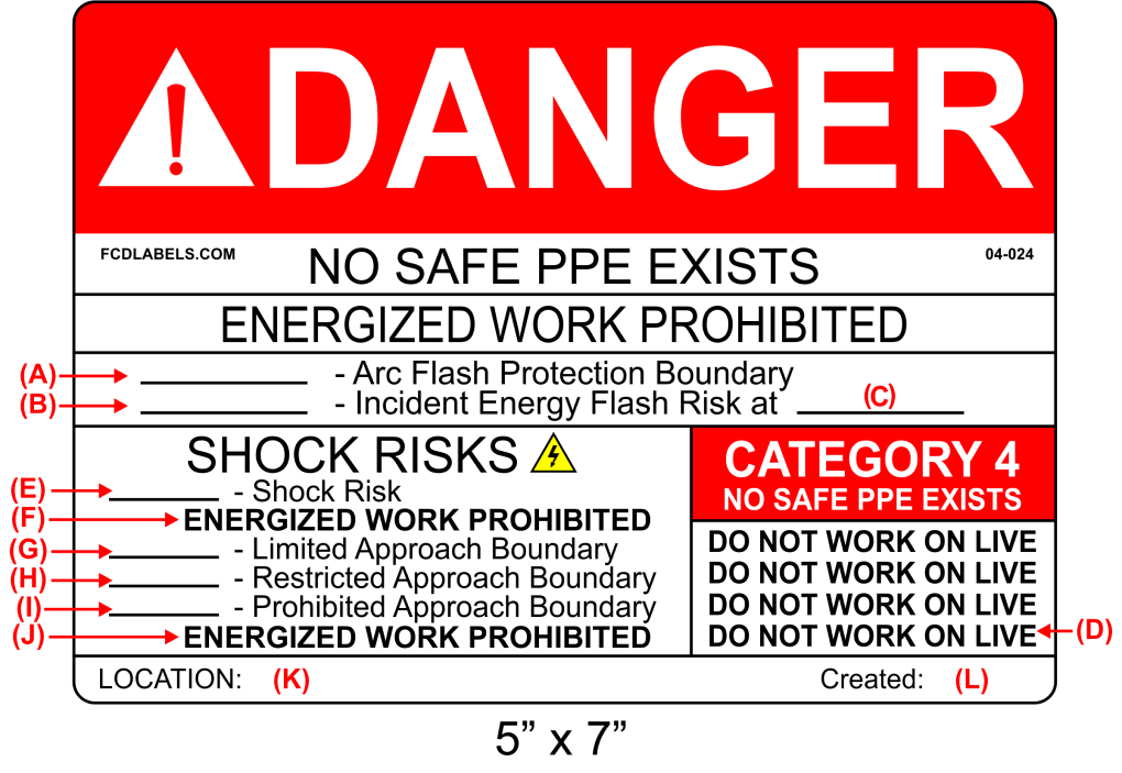 5" x 7" | Danger No Safe PPE Exists | Custom ANSI Labels