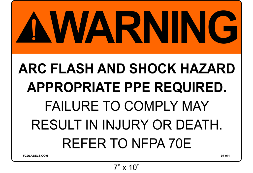 7" x 10" | Warning Refer to NFPA 70E | ANSI Label